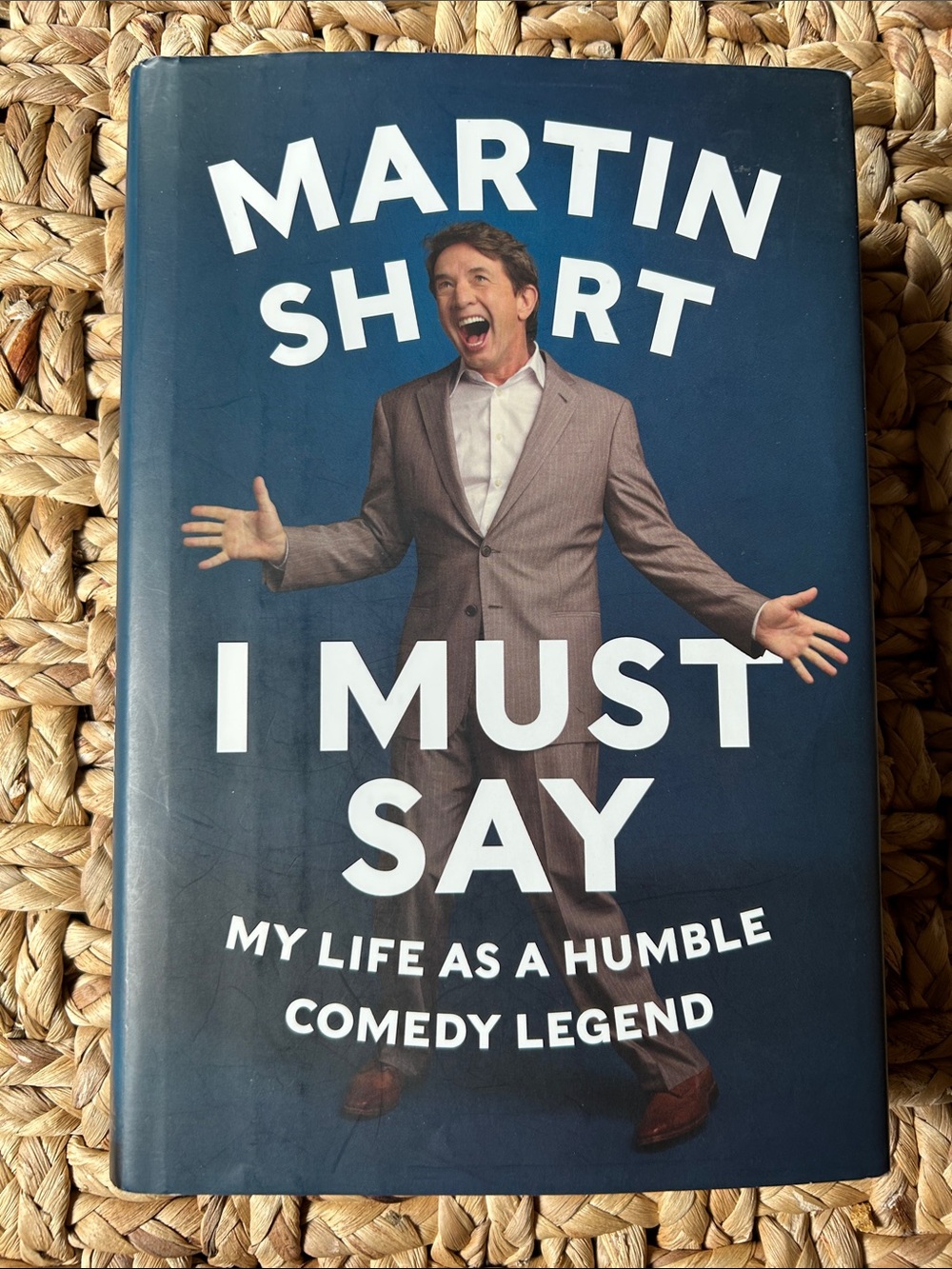 I MUST SAY Martin Short Hard Cover Book Memoir